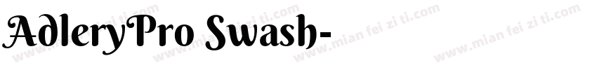 AdleryPro Swash字体转换